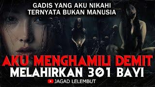 Ternyata Dia Bukan Manusia Aku Menghamili Dedemit Hingga Melahirkan 301 Bayi - Kisah Horor & Mistis