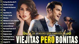 Viejitas Pero Bonitas Romanticas En Espanol  Baladas Romanticas 80 90  Musica Romantica en Espanol