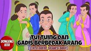 Tui Tuing dan Gadis Berbedak Arang  - Cerita Rakyat Sulawesi Barat | Dongeng Kita