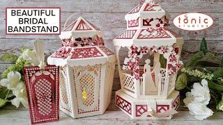 BEAUTIFUL BRIDAL BANDSTAND GIFT BOX - Tonic Studios Showcase