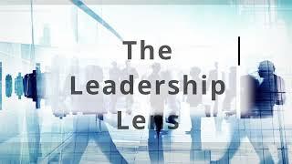 The Leadership Lens Sessions - Leaders as Enablers