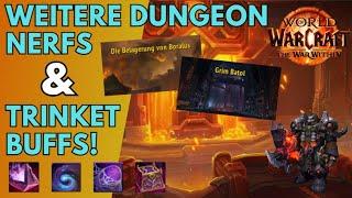 Mehr Dungeon Nerfs! und Trinkets bekommen Buffs!