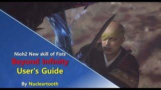 Nioh 2 New skill of Fists Beyond Infinity User's Guide