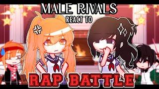 ᝰ┆The Male Rivals react to RAP BATTLES || Yandere Simulator GCRV