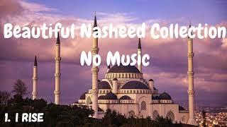 Beautiful Nasheed Collection No Music | Halal