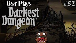 Baer Plays Darkest Dungeon (Pt. 82) - Shambler, Schmambler