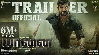 Yaanai - Official Trailer | Hari | Arun Vijay | Priya Bhavani Shankar | GV Prakash | Drumsticks