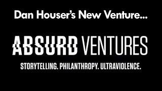 A Few Thoughts on Absurd Ventures, Dan Houser's New Company!