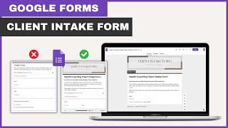 Create a professional and customized Client Intake Form with Google Forms and Canva.