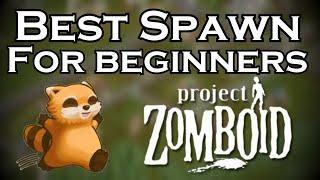 What's THE BEST SPAWN for New Players? | Project Zomboid Guide | Build 41