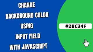 Change Background Color OnClick using Input Field with JavaScript [HowToCodeSchool.com]