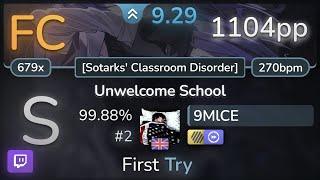  9.3⭐9MlCE | Mitsukiyo - Unwelcome School [Sotarks' Classroom Disorder] +HDDT 99.88% FC #2 | 1104pp