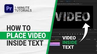 How to Place Video Inside Text in Adobe Premiere Pro