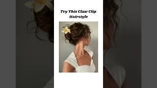 Try This Easy Claw Clip Bun Hairstyle  #shorts #youtube #trending #hairstyle #viral
