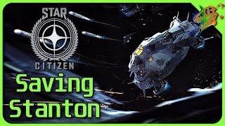 Star Citizen - Saving Stanton  w/ The Crew (Join Us!)