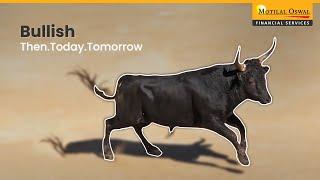 India's Bullish Run In Stock Markets | Then, Today, and Tomorrow With Motilal Oswal