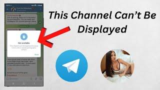 This channel can't be displayed telegram because it was used to spread ? Fixed Telegram Error