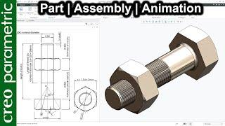 Nut and Bolt Assembly design with Animation | Part design with custom thread in Creo Parametric