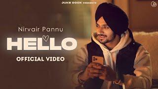 Hello - Nirvair Pannu (Official Video) Jassi X | Juke Dock