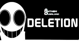 "DELETION" - A System Overload Original Song 