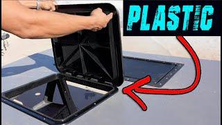 Plastic Boat Hatches? Are they worth it?