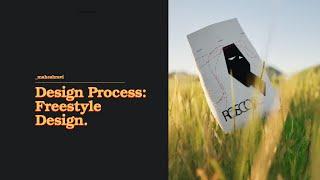 Free Style Graphic Design : Design Process | Random stuff in a designer's life.