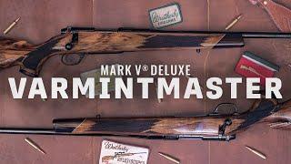 The Mark V Deluxe Varmintmaster + 224 WBY MAG Offerings