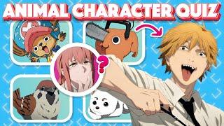 Anime Animal Quiz - Guess The Anime By Animal Character