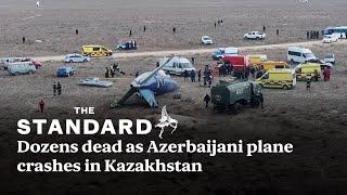 Dozens dead as Azerbaijani plane crashes in Kazakhstan