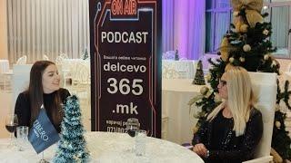 ️DELCEVO365PODCAST со Надица Стојковска - Захариева, менаџер на Хотел Либеро