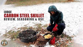 Lodge Carbon Steel Skillet Review, Seasoning & Use