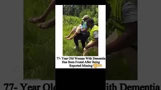 77 years ole woman found #fyp #shortvideo #fypシ゚viral #missingperson #fypage #news