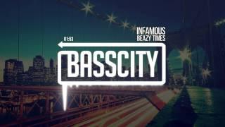 Beazy Times - Infamous