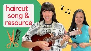 It's Time To Get a Haircut | Song and Resource for Kids