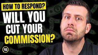 Objection Handling: Will You Cut Your Commission? | Real Estate Objections