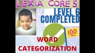 Lexia Core 5   Level 6 Word Categorization | Sight Words | Writing words | Spelling | Consonants