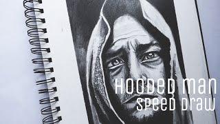 SPEED DRAW | Hooded Man