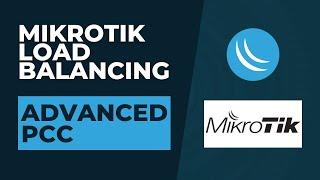 Mikrotik Load Balancing  - Advanced PCC | Mikrotik Router Configuration Tutorial Step By Step