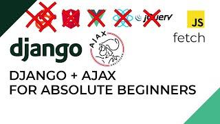 AJAX with Django For Beginners