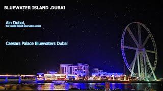 THE BLUEWATER ISLAND # CAESARS BLUEWATER # AWESOME DUBAI