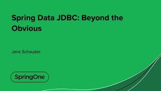 Spring Data JDBC: Beyond the Obvious