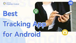 Best Tracking App for Android - AirDroid Parental Control