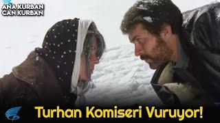 Ana Kurban Can Kurban | Turhan , Komiseri Vuruyor!