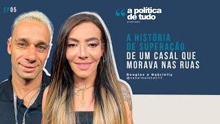 CASAL MALOKA: a história dos jovens que moravam nas ruas | T2 EP05 | A política de tudo