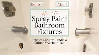 How To Spray Paint Bathroom Fixtures & Faucet | Bathroom Makeover On A Budget EP. 2