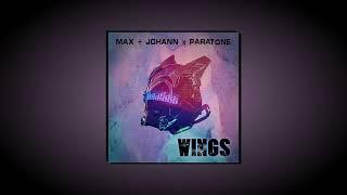 Max + Johann x Paratone - Wings