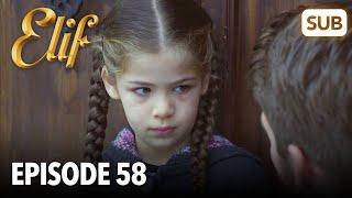 Elif Episode 58 | English Subtitle