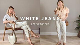 HOW TO STYLE WHITE JEANS | Effortless Style | LOOKBOOK