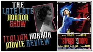 La Strega In Amore / The Witch 1966 Italian Horror Movie Review With Dino