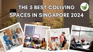 THE 5 BEST COLIVING SPACES IN SINGAPORE 2024